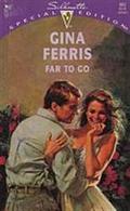 Far To Go (Family Found #4) by Gina Ferris