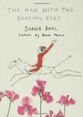 The Man With The Dancing Eyes by Sophie Dahl