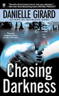 Chasing Darkness by Danielle Girard