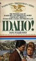 Idaho! (Wagons West #13) by Dana Fuller Ross
