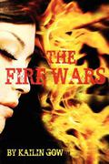 The Fire Wars by Kailin Gow