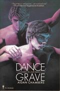 Dance on My Grave (The Dance Sequence) by Aidan Chambers