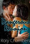 Dangerous Reunion  (Class of '92 Series) by Rory Chambers