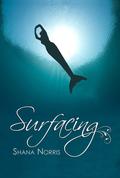 Surfacing (Swans Landing #1) by Shana Norris