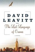 The Lost Language of Cranes by David Leavitt