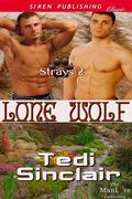 Lone Wolf (Strays #2) by Tedi Sinclair