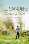 Returning Pride: A Pride Series Novel by Jill Sanders