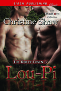 Lou-Pi (The Reilly Coven #3) by Christine Shaw