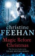 Magic Before Christmas  (Drake Sisters) by Christine Feehan