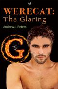 Werecat: The Glaring (Werecat #2) by Andrew J. Peters