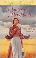 A Lantern in Her Hand by Bess Streeter Aldrich
