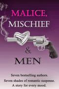 Malice, Mischief & Men by Mina Khan