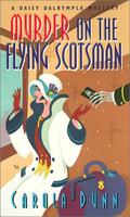 Murder on the Flying Scotsman (Daisy Dalrymple #4) by Carola Dunn