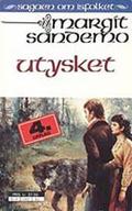 Utysket by Margit Sandemo, Bente Meidell