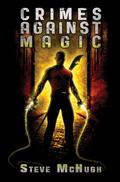 Crimes Against Magic (Hellequin Chronicles #1) by Steve McHugh