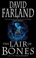 The Lair of Bones (The Runelords #4) by David Farland