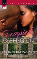 Tempted by a Carrington (The Carringtons #2) by Linda Hudson-Smith