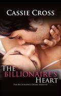 The Billionaire's Heart by Cassie Cross