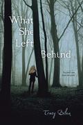 What She Left Behind by Tracy Bilen
