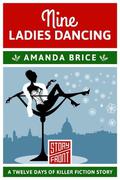 Nine Ladies Dancing: 12 Days of Christmas series (12 Days of Christmas Series #9) by Amanda Brice