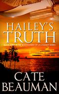 Hailey's Truth by Cate Beauman