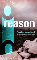 Reason by Taylor Longford