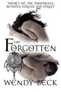 The Forgotten (The Naming of Legends #2) by Wendy Beck