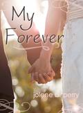 My Forever (Next Door Boys #3) by Jolene Betty Perry