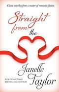Straight from the Heart by Janelle Taylor