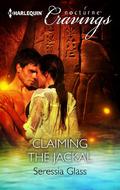 Claiming the Jackal (Sons of Anubis #3) by Seressia Glass