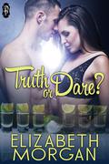 Truth or Dare? by Elizabeth Morgan