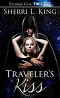 Traveler's Kiss (Horde Wars #6) by Sherri L. King