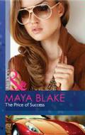 The Price Of Success by Maya Blake