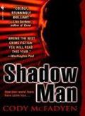 Shadow Man by Cody McFadyen