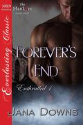 Forever's End (Enthralled #1) by Jana Downs