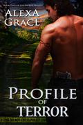 Profile of Terror (Profile #2) by Alexa Grace