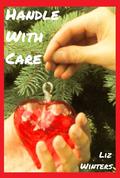 Handle With Care (Handle with Care #1) by Liz Winters