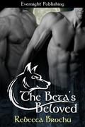 The Beta's Beloved (Wolves of Flathead #2) by Rebecca Brochu