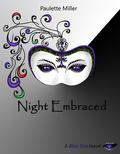 Night Embraced (Blue Fire #4) by Paulette Miller