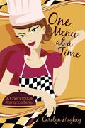 One Menu at a Time by Carolyn Hughey