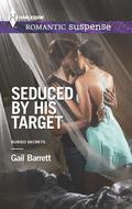 Seduced by His Target (Buried Secrets #3) by Gail Barrett