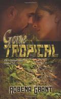 Gone Tropical by Robena Grant