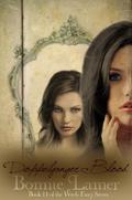Doppelganger Blood: Book 11 of The Witch Fairy Series by Bonnie Lamer