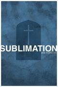 Sublimation (Acclamation #3.5) by Vee Hoffman