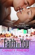 Faith in You by Charity Pineiro