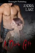 A Dark Gift by Andra Lake