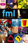 fml by Shaun Hutchinson