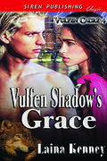 Vulfen Shadow's Grace (Vulfen Cadre #4) by Laina Kenney