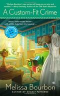 A Custom-Fit Crime (A Magical Dressmaking Mystery #4) by Melissa Bourbon