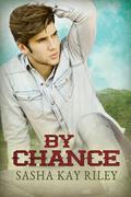 By Chance (Anderson Stables #1) by Sasha Kay Riley